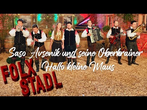 Saso Avsenik und seine Oberkrainer - Hallo kleine Maus | VOLKSMUSIK | FOLX STADL | FOLX TV |