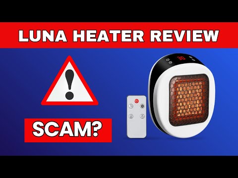 Luna Heater Review –  Does it Work or Scam?