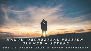 Download lagu Fourtwnty - Mangu (Orchestral Cover) 𝙨𝙡𝙤𝙬𝙚𝙙   𝙧𝙚𝙫𝙚𝙧𝙗 mp3