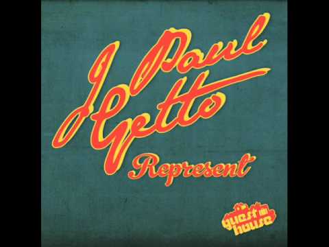 J Paul Getto-Represent (Original Mix)