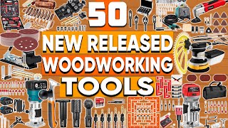 50 New Released Woodworking Tools On Amazon