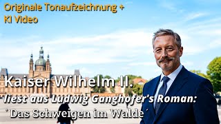Kaiser Wilhelm II hält eine Rede (originale Tonaufzeichnung + KI Video)