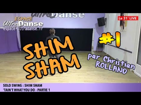 Le 31' Live du 03/04/2020 - Solo Swing - Shim Sham, partie 1