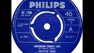 CHRISTINE EVANS - Somewhere There&#39;s Love (1966)