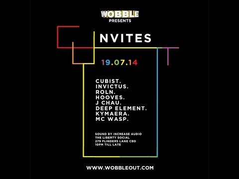 Wobble Presents CUBIST INVITES 19.07.14 - DJ Invictus