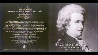 John Di Martino's | Romantic Jazz Trio | Jazz Mozart