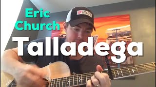 Talladega - Eric Church (Beginner Guitar Lesson)