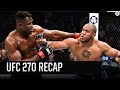 Francis Ngannou Defeats Ciryl Gane in Unanimous Decision | FULL UFC 270 Recap | CBS Sports HQ