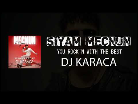 Siyam - Mecnun [DJ KARACA REMIX]