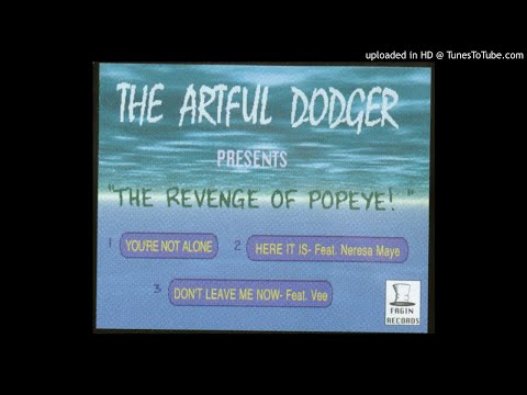 Artful Dodger - You're Not Alone [The Revenge of Popeye EP] *Speed Garage / Niche*