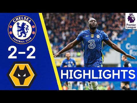 Chelsea 2-2 Wolves | Lukaku Scores Two Quickfire Goals in Home Draw | Highlights