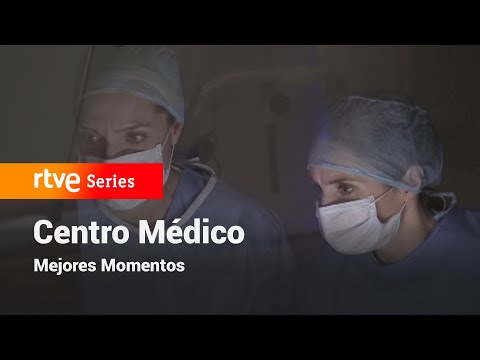 Centro Médico: Capítulo 54 - Mejores momentos #CentroMédico | RTVE Series