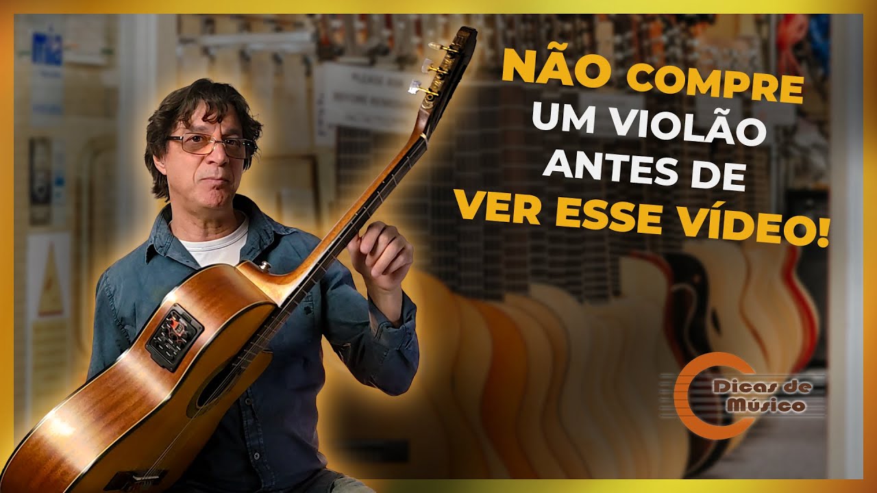 Como escolher o violão?