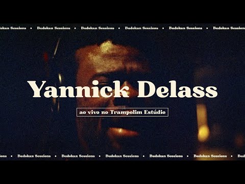 Yannick  Delass - Budokan Sessions