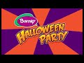 Barney S Halloween Party My Spooky Version