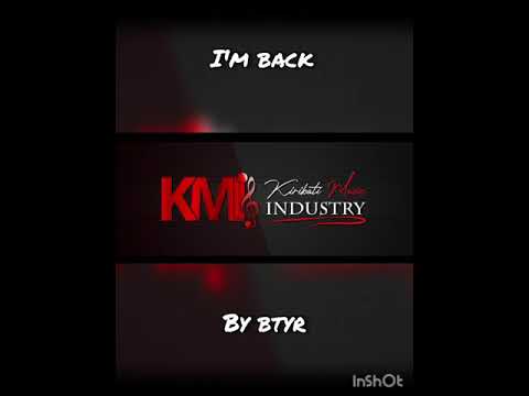 *I'm back* By #BTYR aka Betaia feat #Marson boy aka Temwanga Marea..(drunk recording rough copy lol)