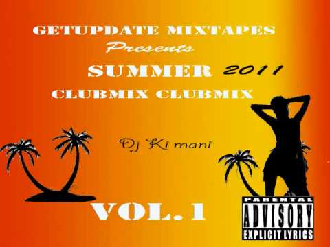 Mixtape Summer Clubmix 2011 Dj Kimani
