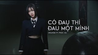 Cover art for Có Đau Thì Đau Một Mình