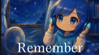 【歌ってみた】Remember / covered by ハル 【超かぐや姫！】