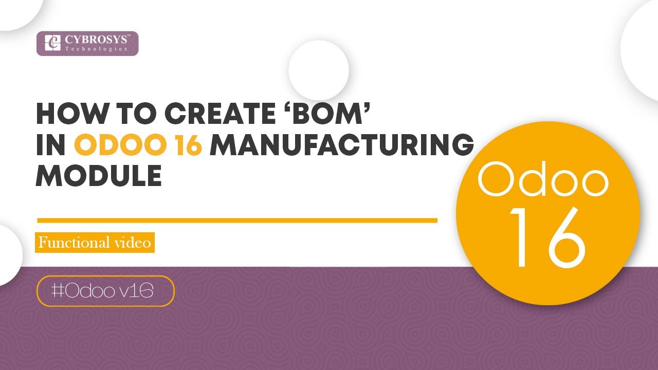 Create a bill of materials (BoM) in Odoo 16 Manufacturing | How to Create BoM in Odoo 16