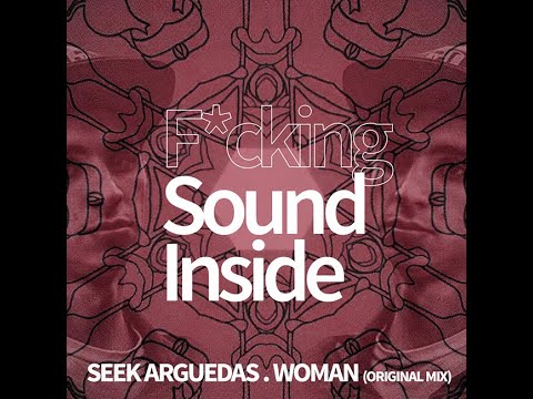 Seek Arguedas . WOMAN (Original Mix)