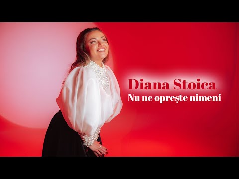 Diana Stoica - Nu ne opreste nimeni | Official Video