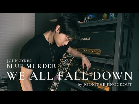 BLUE MURDER(John Sykes) - WE ALL FALL DOWN | Guitar Cover by Joon The Knockout