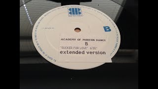 Academy Of Modern Dance - Sucker For Love (Extended Mix)
