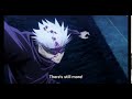 Gojo Satoru Says Mada Mada