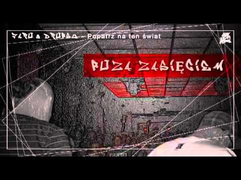 Poza Zasiegiem - Popatrz na ten świat (prod  Tyssiak)