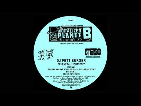 DJ Fett Burger - Ephemeral Lightspeed (Snorre Magnar Solberg's Solarpunk Remix)