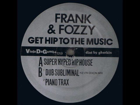 Frank & Fozzy Dub Subliminal Kevin Dixon Mix