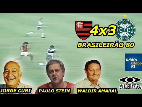 Flamengo 4 x 3 Coritiba PAULO STEIN, JORGE CURI AND WALDIR AMARAL Brazilian Championship 80