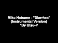 Utsu-P- Diarrhea (Instrumental) 