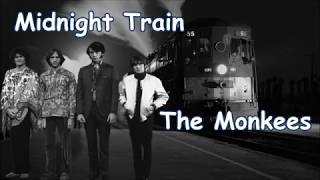 Midnight Train The Monkees with Lyrics