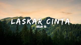 Download lagu Dewa 19 - Laskar Cinta (Lyric) mp3 Download lagu Dewa 19 - Laskar Cinta (Lyric) mp3