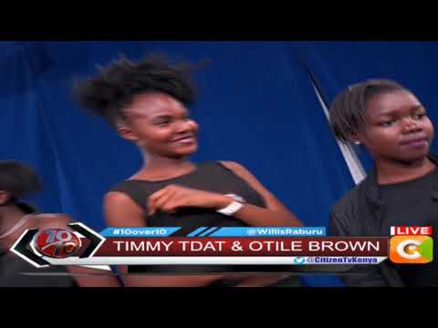 Timmy Tdat, Otile Brown on Stage Ten #10Over10