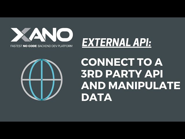 Connect to an External API and manipulate data in Xano - OpenAPI and Zippopotamus example