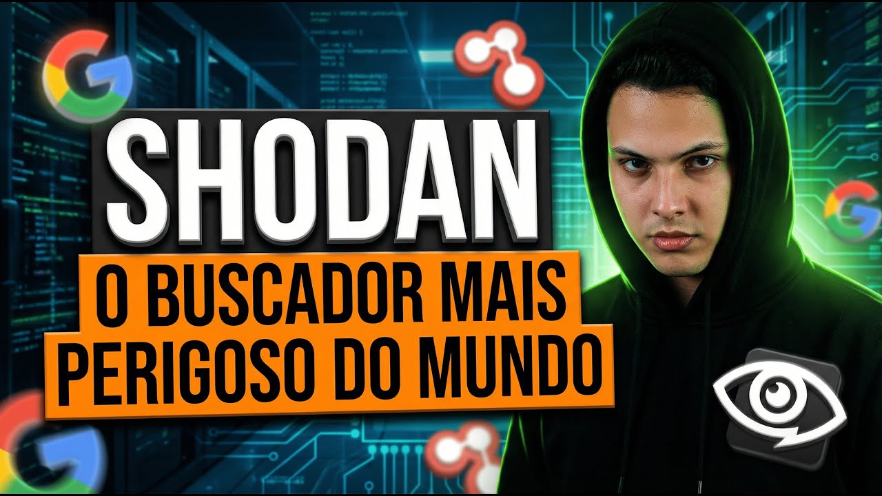 SHODAN: O BUSCADOR MAIS PERIGOSO DO MUNDO!