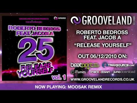 Roberto Bedross feat. Jacob A - Release Yourself (Moosak Remix)