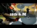 18th & M ~ Marcus Johnson ~ Drums cover