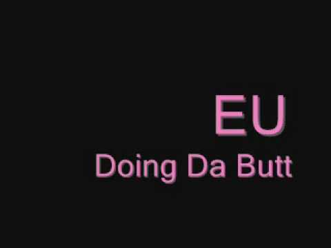 download lagu mp3 mp4 Doin Da Butt, download lagu Doin Da Butt gratis, unduh video klip Doin Da Butt
