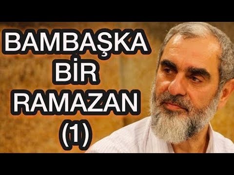 BAMBAŞKA BİR RAMAZAN (1) & NUREDDİN YILDIZ