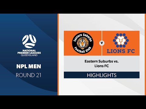 NPL Men R21 - Eastern Suburbs vs. Lions FC Highlights