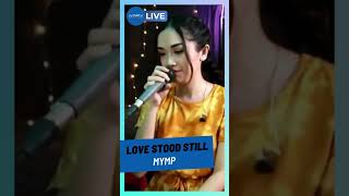 MYMP - Love Stood Still (Live Performance)