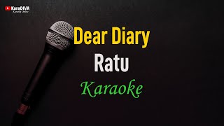 Download lagu Ratu - Dear Diary (Karaoke) mp3 Download lagu Ratu - Dear Diary (Karaoke) mp3