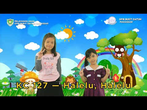 KC 127 - Halelu, Halelu | Lagu Rohani Anak