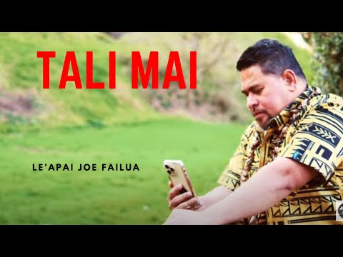 Leapai Joe Failua - Tali Mai (Official Music Video)