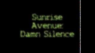 Sunrise Avenue - Damn Silence (LyricsVideo)