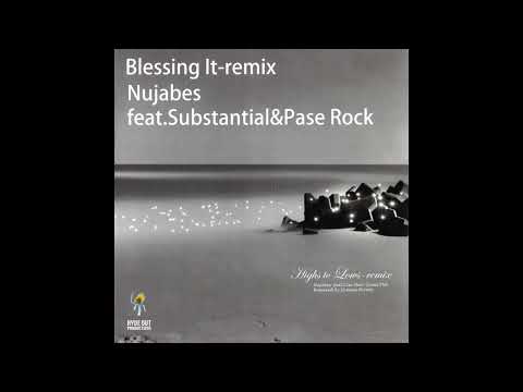 Nujabes Feat. Substantial & Pase Rock - Blessing It-remix(12")